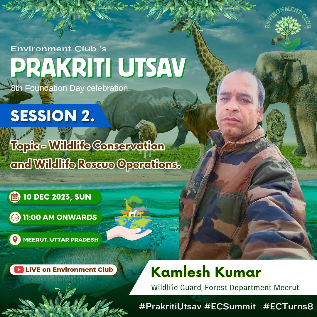 enclubcampaign's tweet image. Meet Kamlesh Kumar in #PrakritiUtsav on #ECTurns8 .
Session 2 of #ECSummit will be with #WildlifeGuard of @MeerutForest Mr. Kamlesh.
Happening this Sunday, 10 Dec 23 in Meerut, Uttar Pradesh.
@enclubmrt #MeerutForestDivison @ParveenKaswan @surenmehra @IFS_Mridu @UpforestUp