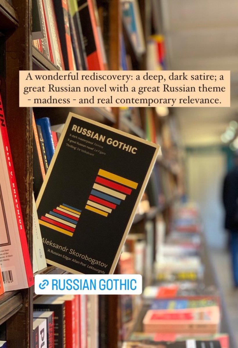 askorobogatov's tweet photo. A bookseller about Russian Gothic: “A wonderful rediscovery: a deep, dark satire; a great Russian novel with a great Russian theme - madness - and real contemporary relevance.” — Daunt Books, London

#russiangothic @oldstpublishing @FlandersLit @rhaliterary @MarkusJHoffmann https://t.co/frBEkaA2AF