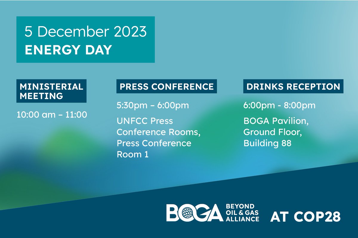 📅 Don't miss our series of <a href="/beyondoilgas/">The Beyond Oil & Gas Alliance</a> events today at #COP28 with our Ministerial Meeting and high profile announcements 🚨

Please also join us for a drinks reception at the BOGA Pavilion from 6pm to round off #EnergyDay 🥂