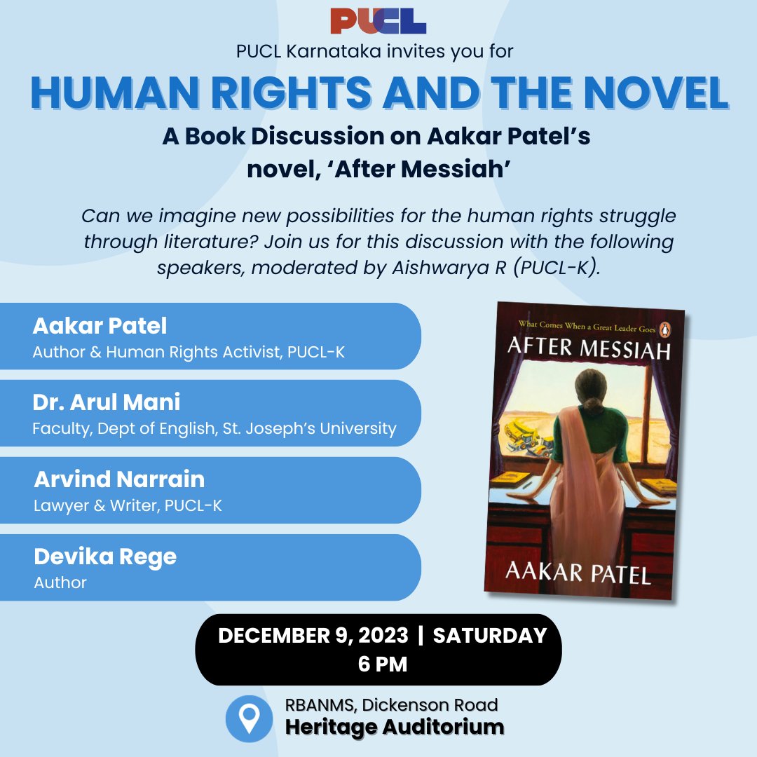 PUCL Karnataka (@karnatakapucl) on Twitter photo Book Discussion on <a href="/Aakar__Patel/">Aakar Patel</a>'s latest novel, 'After Messiah'
Join us for this event on Saturday evening to discuss how literature can open doors to imagine new possibilities for the human rights struggle!
When: December 9 at 6 PM
Where: RBANMS, Dickenson Road Book Discussion on <a href="/Aakar__Patel/">Aakar Patel</a>'s latest novel, 'After Messiah'
Join us for this event on Saturday evening to discuss how literature can open doors to imagine new possibilities for the human rights struggle!
When: December 9 at 6 PM
Where: RBANMS, Dickenson Road
