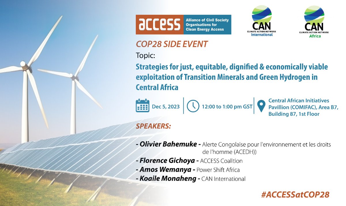 Today it's #EnergyDay at #COP28 

Join us for our side-event on 'Strategies for just, equitable, dignified and economically viable exploitation of transition minerals and green hydrogen in Central Africa.'

🗓️ Dec 5
⏲️ 12:00-1:00pm GST
📍Central African Pavillion

#ACCESSatCOP28