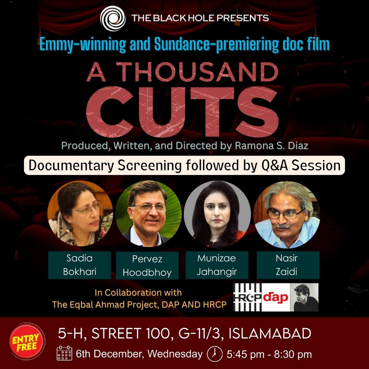The Eqbal Ahmad Project (@eqbalahmadproj) on Twitter photo A>PLEASE NOTE - our collaboration showing of <a href="/_athousandcuts/">A Thousand Cuts</a> at The Black Hole Islamabad is WEDS DEC 6th .
The showing is in collaboration with <a href="/documentarypk/">Documentary Association Pakistan</a> and <a href="/HRCP87/">Human Rights Commission of Pakistan</a> A>PLEASE NOTE - our collaboration showing of <a href="/_athousandcuts/">A Thousand Cuts</a> at The Black Hole Islamabad is WEDS DEC 6th .
The showing is in collaboration with <a href="/documentarypk/">Documentary Association Pakistan</a> and <a href="/HRCP87/">Human Rights Commission of Pakistan</a>
