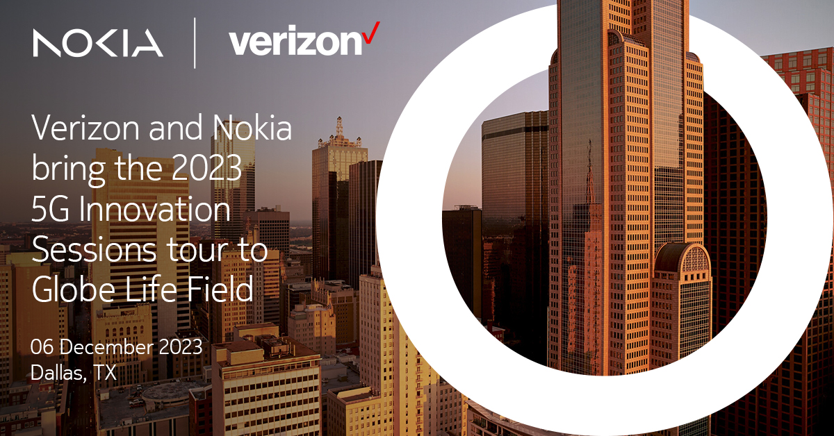 Showcasing the power of 5G, <a href="/VerizonBusiness/">Verizon Business</a> &amp; Nokia are heading to Dallas for the final stop on the 2023 5G Innovation Sessions tour. The event will bring together industry experts to take a look at the latest product innovations transforming businesses: nokia.ly/3GqiLaD