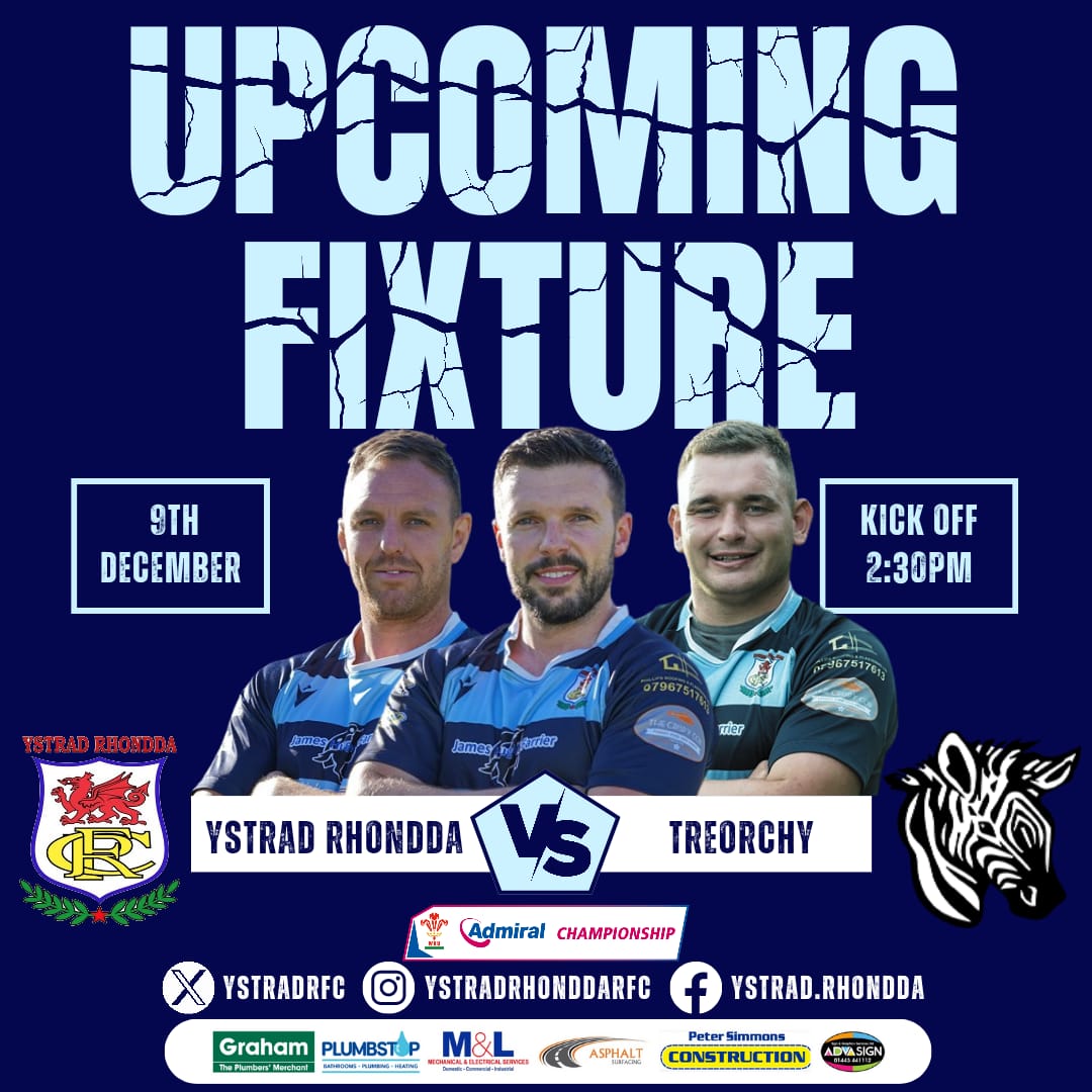 🚨 FIXTURE ALERT 🚨

🏉 <a href="/YstradRFC/">YSTRAD RHONDDA RFC</a>  V <a href="/TreorchyZebras/">Treorchy RFC 🦓</a>

🏆 <a href="/WRUChampionship/">WRUNationalChampionship (East + West)</a> (EAST)

📅 9/12/23.

⏰ 2.30  P.M. Kick Off. 

🏟 Gelligaled Park , CF41 7SY. 

#ShowYourSupport
#COTY 🩵 💙 🏉