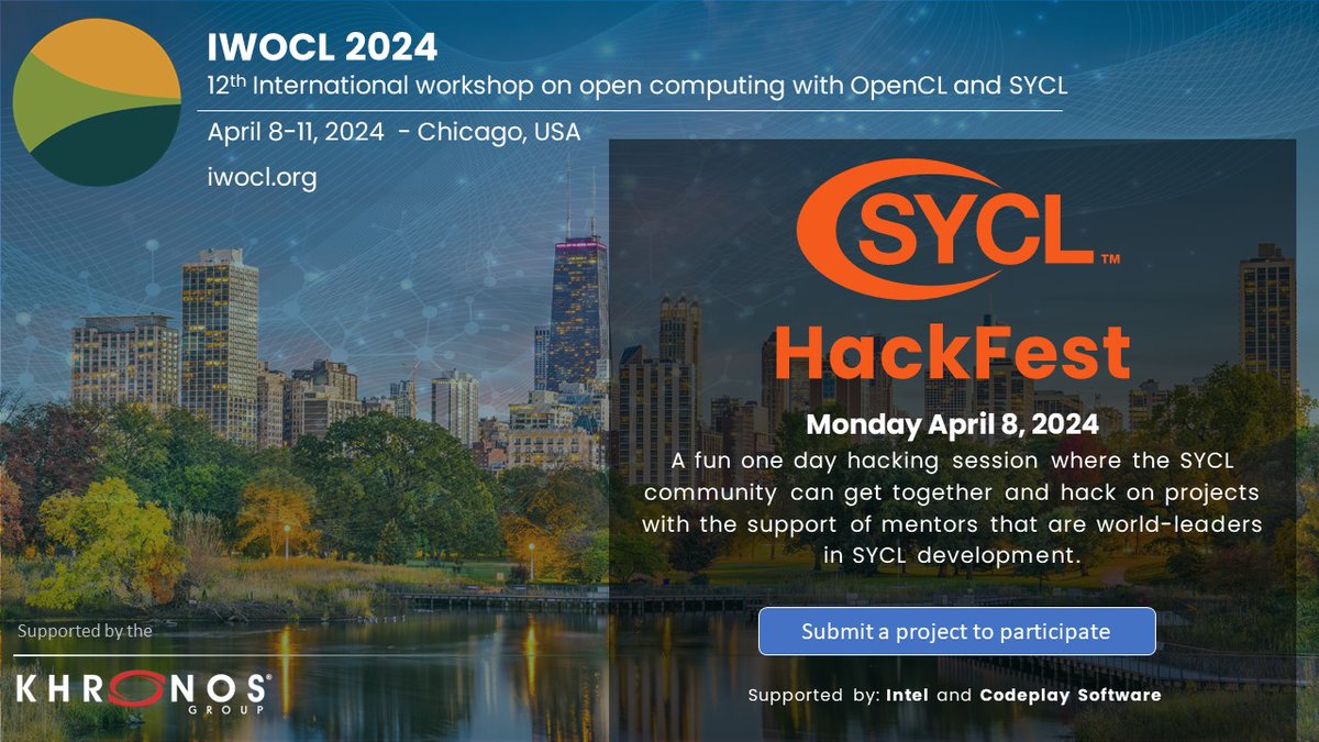 Join our SYCL HackFest on April 8 at IWOCL 2024 in Chicago. Get a team together to hack on your project with mentors that are world-leaders in SYCL development. Learn more & submit a project at: iwocl.org - @intelhpc @codeplaysoft @tjdeakin @thekhronosgroup