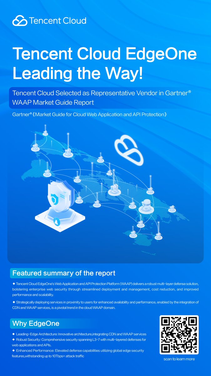 We’re thrilled to share that Tencent Cloud has been recognized as a Representative Vendor in the Gartner® Market Guide for Cloud Web Application and API Protection! Scan the QR code to learn more.