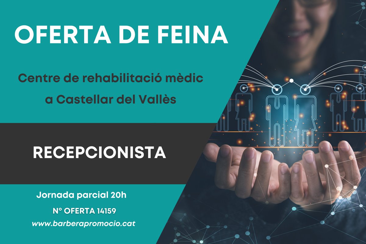 #ofertesdefeina DESTACADES!💼

📌 Centre de rehabilitació mèdic a Castellar del Vallès cerca: 

✔RECEPCIONISTA
barberapromocio.cat/ca/persones/of…

+ofertes a la nostra 👉#borsadetreball: barberapromocio.cat/ca/persones/of…