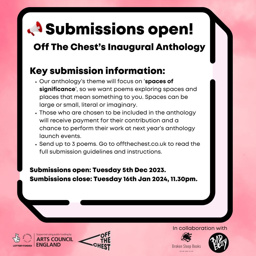 Off The Chest (@offthe_chest) on Twitter photo 📣 Here we go! Submissions are now officially OPEN for our inaugural anthology. We're *very* excited to share that we'll be working on this with <a href="/JakeWildHall/">Jake Wild-Acre Hall</a> of <a href="/badbettypress/">Bad Betty Press</a> & <a href="/GodzillaKent/">Aaron Kent</a> of <a href="/brokensleep/">Broken Sleep Books</a>!
For full info, go to: buff.ly/45FpMhR
Happy writing! 🖋️ 📣 Here we go! Submissions are now officially OPEN for our inaugural anthology. We're *very* excited to share that we'll be working on this with <a href="/JakeWildHall/">Jake Wild-Acre Hall</a> of <a href="/badbettypress/">Bad Betty Press</a> & <a href="/GodzillaKent/">Aaron Kent</a> of <a href="/brokensleep/">Broken Sleep Books</a>!
For full info, go to: buff.ly/45FpMhR
Happy writing! 🖋️