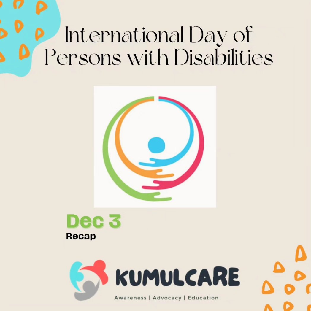 KumulCare's tweet photo. Recap - Sunday 3rd December was the observance day of the International Day of Persons with Disabilities (IDPD), and the theme was:

"United in action to rescue and achieve the SDGs (Sustainable Development Goals) for, with and by persons with disabilities." https://t.co/0hakxi9u59