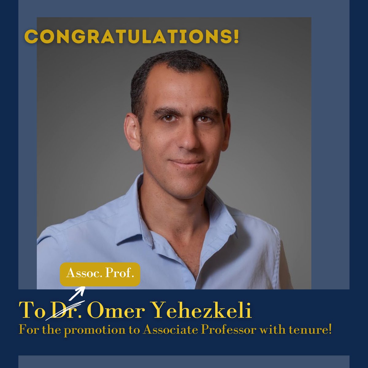 We are so proud of our Faculty member, Omer Yehezkeli @YehezkeliL for the promotion to Associate Professor with tenure! Assoc. Prof. Yehezkeli is one of our brightest stars, with new achievements and academic awards by the hour, we can't wait to see what he accomplishes next!