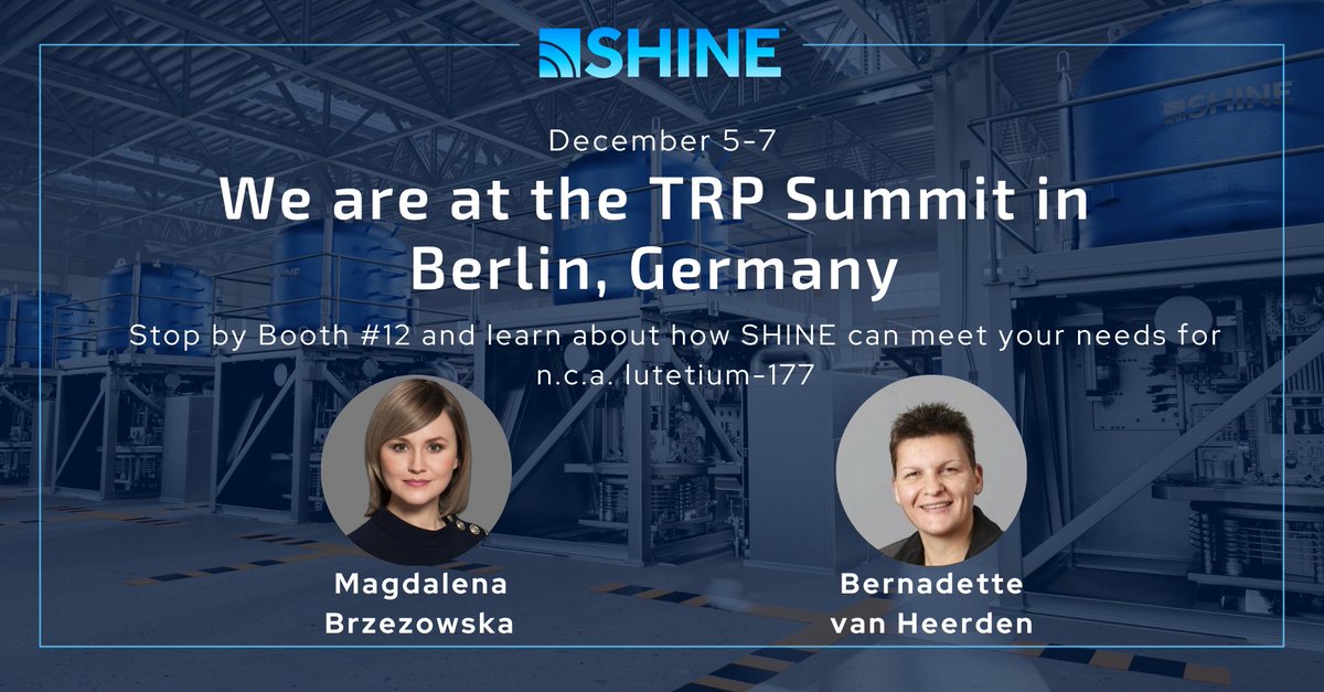 shinefusion's tweet photo. Meet the SHINE Technologies team at Booth #12 in Berlin for the Targeted Radiopharmaceuticals Summit! Explore our innovative n.c.a. lutetium-177. Join us today through Thursday! 

https://t.co/b4RrHzGz9f 

#SHINETech #Radiopharmaceuticals #BerlinSummit https://t.co/Gyezapqum4