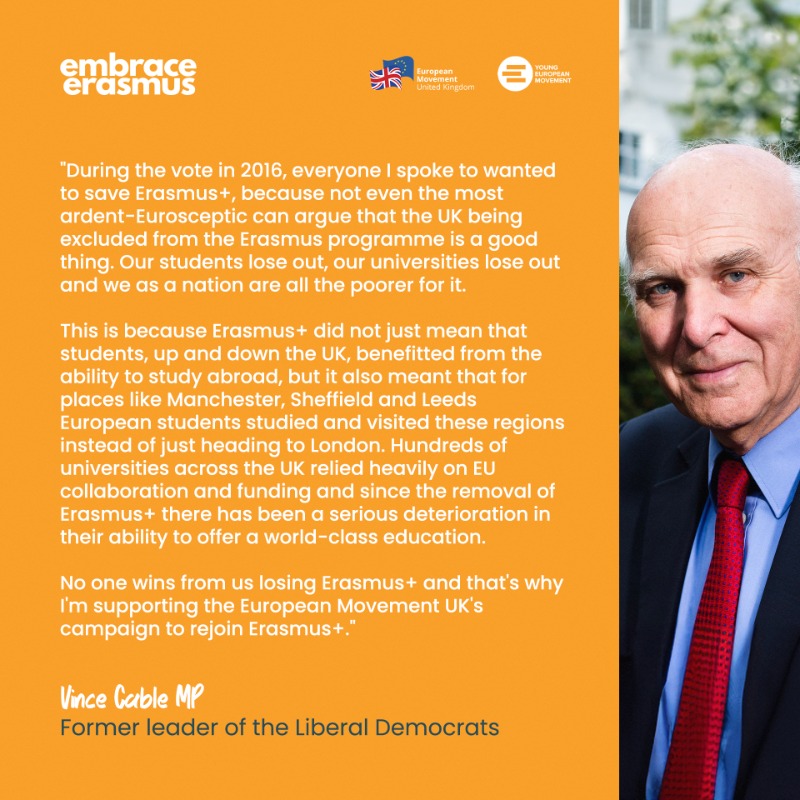 euromove's tweet photo. 🖊️ Join us and Vince Cable in the European Movement UK's campaign to #RejoinErasmusPlus. Sign the petition to bring back vital opportunities for our future generations!