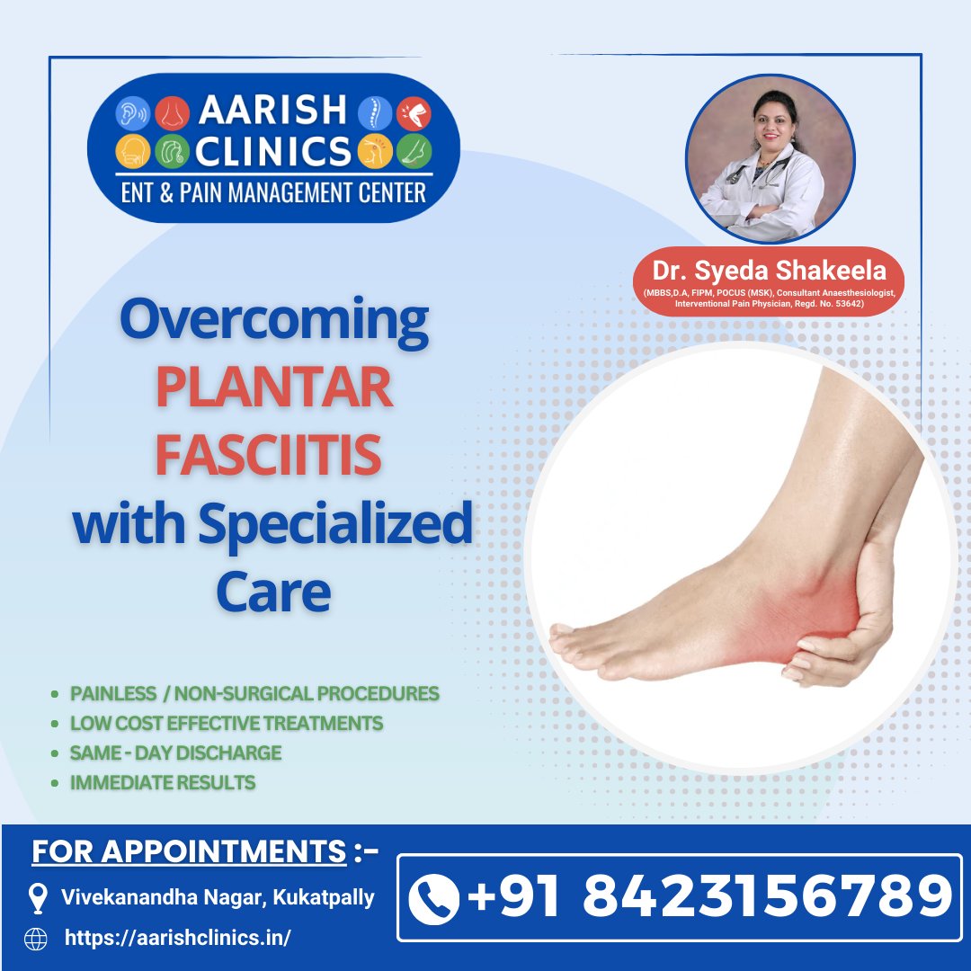 #PlantarFasciitisRelief #SpecializedCare #AarishClinics #InterventionalPainCare #DrSyedaShakeela #HyderabadHealth #BoneAndJointHealth #PainManagement #ExpertCare #HealthyLivingNow #MedicalInnovation #HolisticHealing #TopDoc #BookNow #QualityLife #ImmediateRelief #VivekanandaNagar