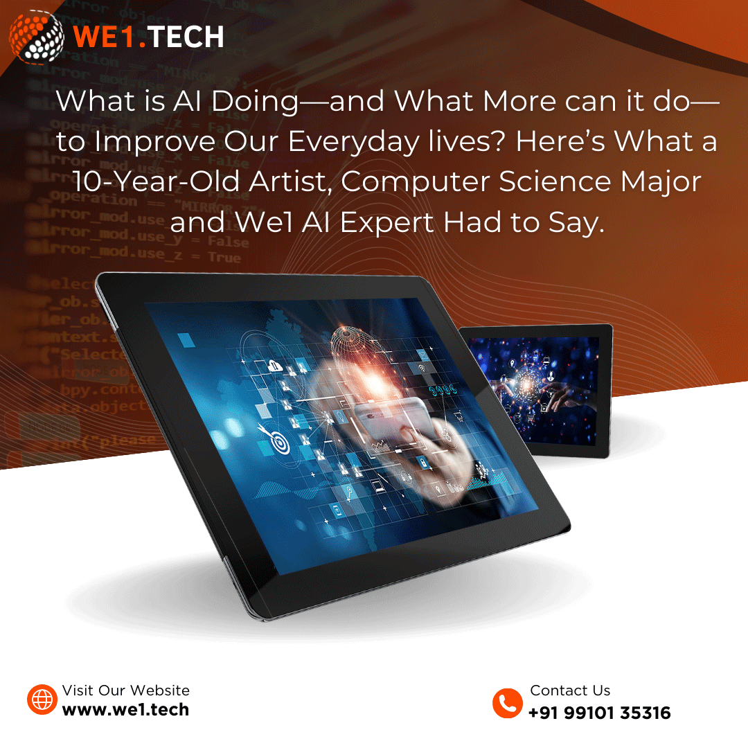 We1Tech's tweet photo. What is AI doing—and what more can it do—to improve our everyday lives? Here’s what a 10-year-old artist, computer science major and We1 AI expert had to say..... 🌐💻
#We1 #everyday #more #software #Ai #expert #computerscience #artist #work #technology https://t.co/y9bIan3XWQ