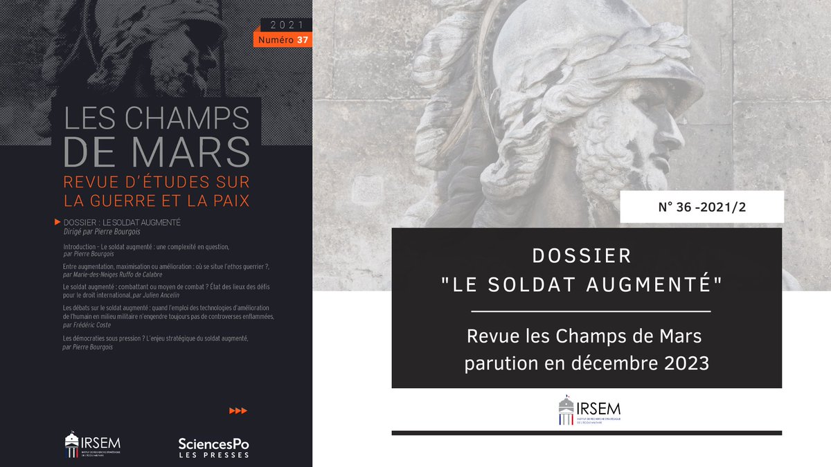 IRSEM (@irsem1) on Twitter photo #Publication📚| La revue scientifique de l'IRSEM, « Les Champs de Mars », est disponible !
Ce dossier n°37 est dirigé par <a href="/BourgoisPierre_/">Dr. PIerre Bourgois</a> et porte sur la question du soldat augmenté. 🪖 #Publication📚| La revue scientifique de l'IRSEM, « Les Champs de Mars », est disponible !
Ce dossier n°37 est dirigé par <a href="/BourgoisPierre_/">Dr. PIerre Bourgois</a> et porte sur la question du soldat augmenté. 🪖