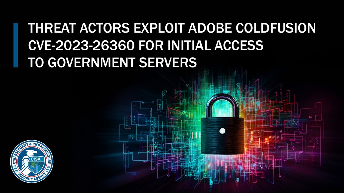 CISACyber's tweet photo. 📢 @CISAgov released a #cybersecurity advisory on threat actors exploiting Adobe #ColdFusion #CVE-2023-26360 to access servers at a government agency. Exploitation can result in arbitrary code execution. View #TTPs, #IoCs &amp; detection methods at https://t.co/ZnvjemO3B4 https://t.co/iw7vlgrrq1