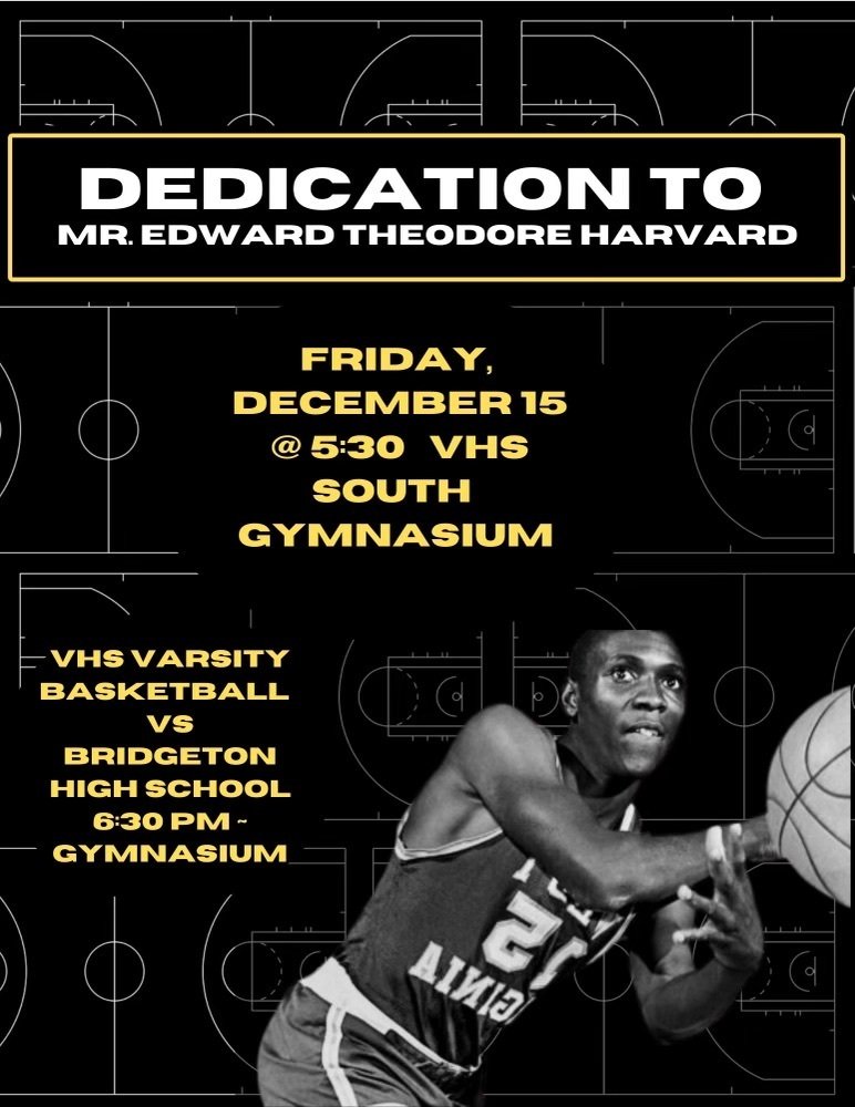 Join us in celebrating the legacy of Mr. Ed Harvard, former VHS administrator and coach, as we honor him by naming the VHS South Gym after him on Friday, Dec. 15. The event kicks off at 5:30 pm, followed by an exciting boys basketball matchup against Bridgeton HS at 6:30 pm.
