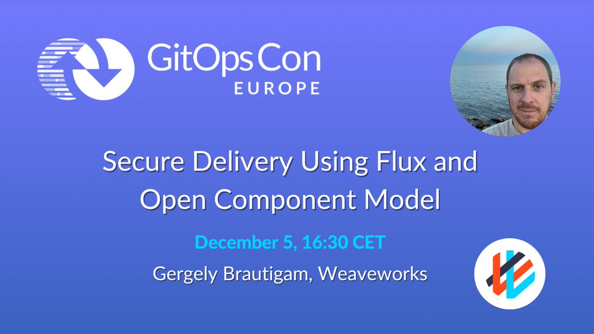 ⏰ In 1 hour, live at #GitOpsConEU, tune in for Weaveworks engineer, @Skarlso as he demo's using Open Compute Model with #FluxCD to provide a verifiable, repeatable & secure #GitOps deployment process for apps in any cluster Flux has access to. See: sched.co/1Unje