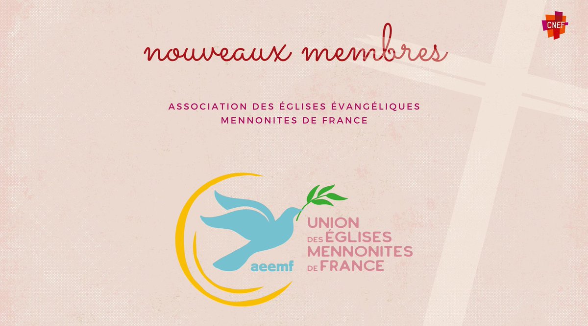 Heureux de voir les mennonites français rejoindre le CNEF !