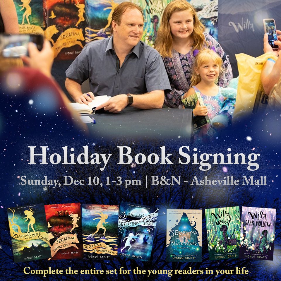 This weekend! Join us for the fun, get your books signed, & pick up copies of the Serafina & Willa #bestsellers for all the readers in your life. Event starts at 1 pm Sun at @bnashevillemall. #bookevent #SerafinaSeries #WillaSeries #middlegradebooks #asheville #blueridgemtns