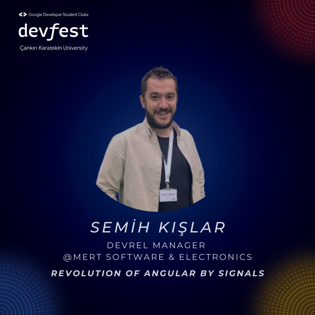 GdscKaratekin's tweet photo. 15 Aralık DevFest Çankırı'da Mert Software &amp; Electronics ekibinden Semih Kışlar , Revolution Of Angular By Signals Konusuyla bizlerle birlikte olacak. 🎉
@semihdev
#DevFest #DevFestÇankırı #DevFest23 #df23 #gdsc #üniversite https://t.co/BNx46raDh9