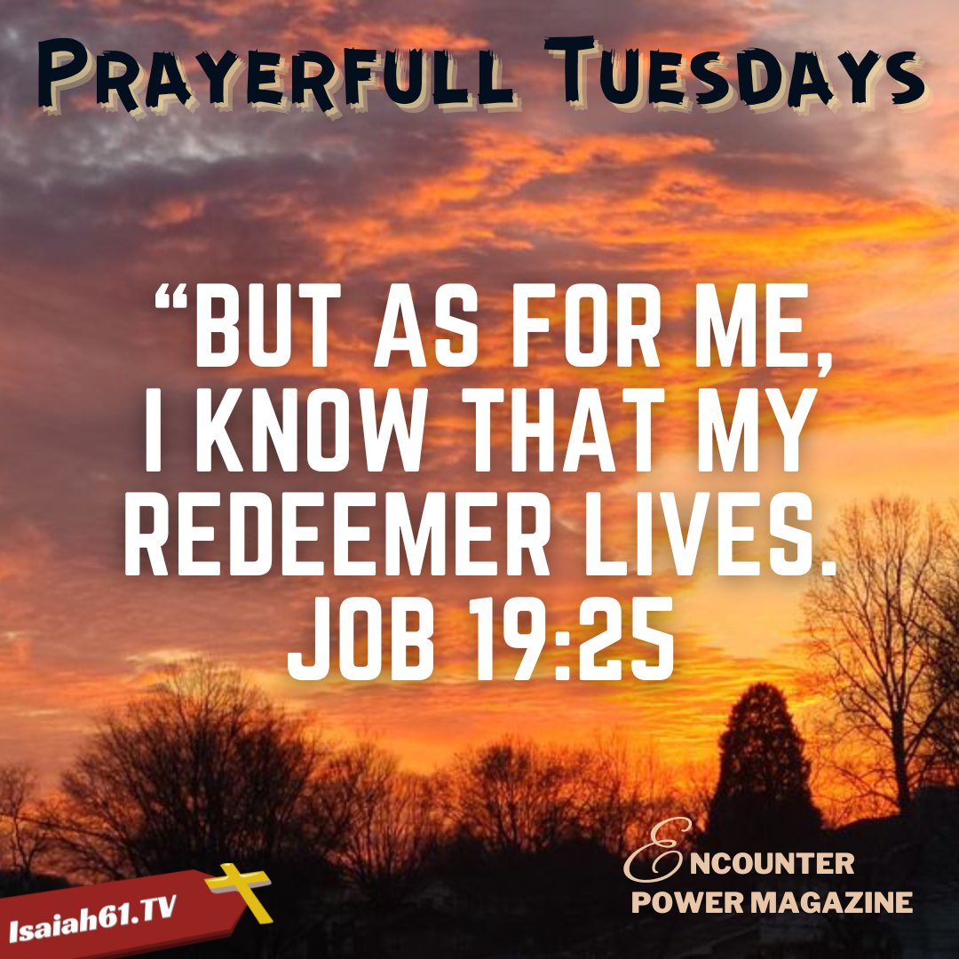 Encounternews's tweet photo. Believe your Redeemer lives, God will plead your cause and break forth on your behalf. Praise the Lord! https://t.co/IlyW9fe0tS