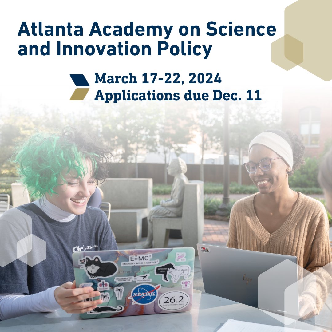 Georgia Tech School of Public Policy (@sppgatech) on Twitter photo The Atlanta Academy on Science and Innovation Policy is accepting applications until Dec. 11. Attend lectures, receive mentoring from leading scholars, advance from professional advancement, take field trips and more. bit.ly/47WG5Z2 The Atlanta Academy on Science and Innovation Policy is accepting applications until Dec. 11. Attend lectures, receive mentoring from leading scholars, advance from professional advancement, take field trips and more. bit.ly/47WG5Z2