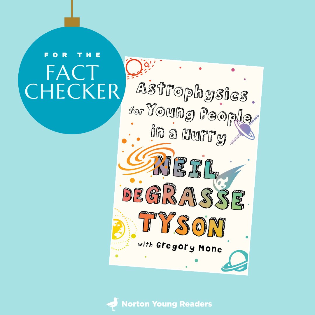 @jpumphrey @wjpumphrey @SeanOBrienBooks @edudzi_adodo @DanGutmanBooks @alliesteinfeld @tamzinmerchant @paolaesco8ar For the Fact Checker: ASTROPHYSICS FOR YOUNG PEOPLE IN A HURRY by @neiltyson and @gmmone wwnorton.com/books/97803933…