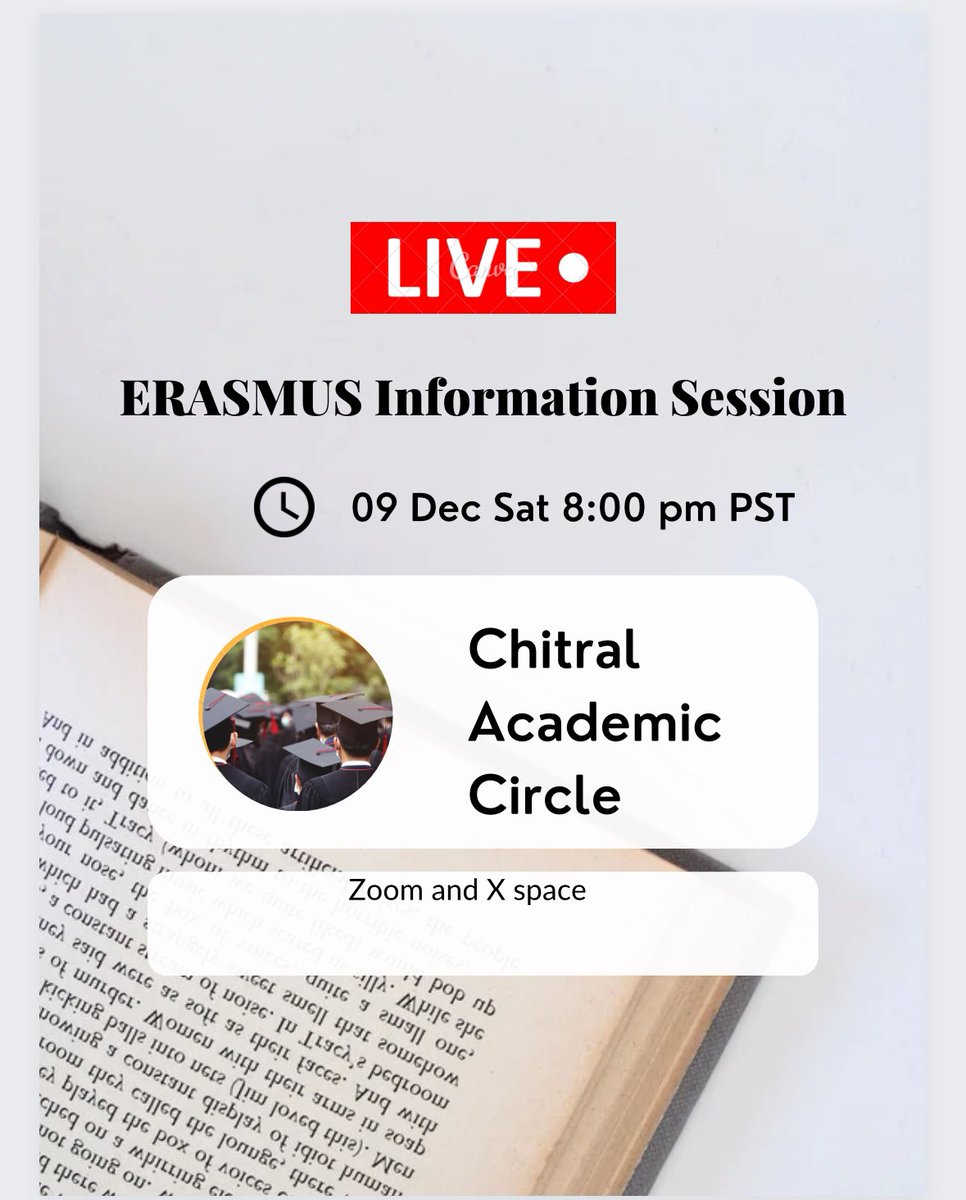 ChitralAcademic's tweet photo. Hello everyone, 

We will hold an online session on Erasmus Scholarship on Saturday, the 9th of December, 2023 at 8:00 pm PST. Please feel free to share with friends who would be interested. We will be joined by alumni of Erasmus scholarship to guide you and answer any questions. https://t.co/usm3t1QWxX