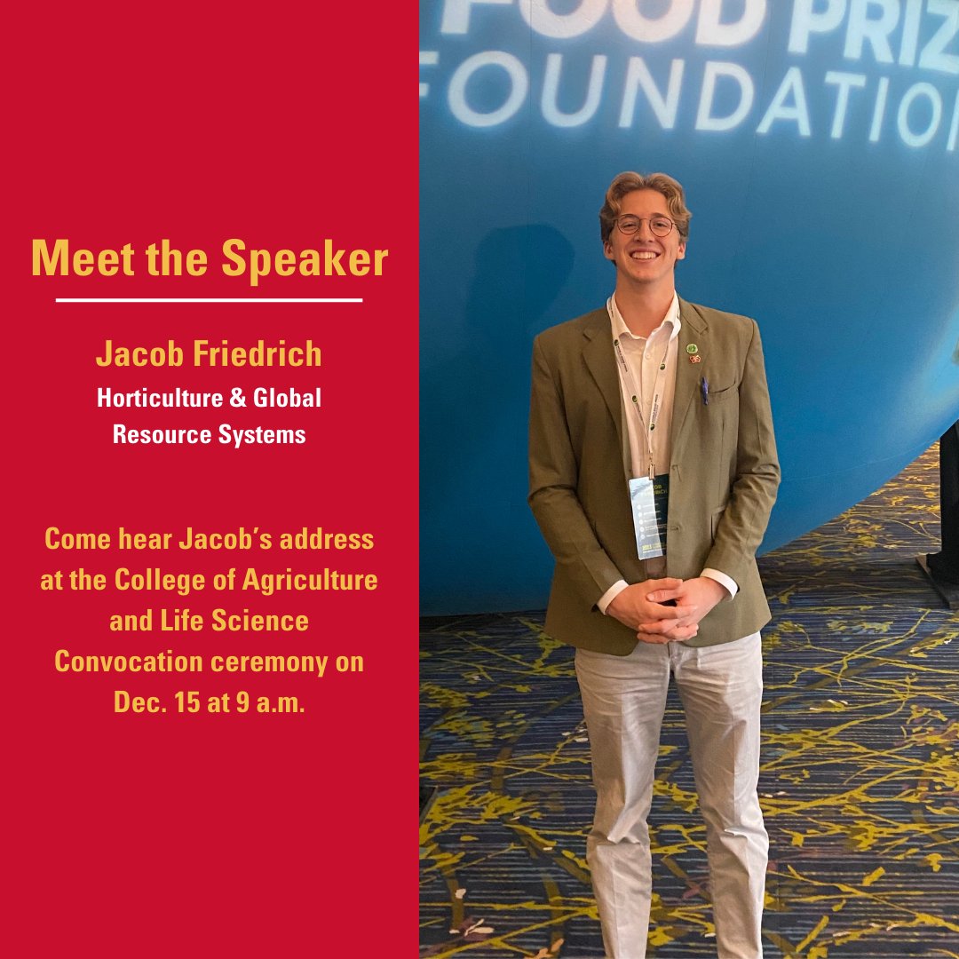 The end of the semester is right around the corner, and it's time to introduce our Convocation speaker: Jacob Friedrich, senior in horticulture and global resource systems! Check out this link for details about Convocation ▶️ convocation.cals.iastate.edu/cals-convocati…