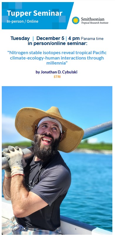 At 4pm Panama time today, the mighty @joncybulski will present the STRI Tupper Talk. Don't miss it smithsonian.zoom.us/j/88933385051?… Password: 038908