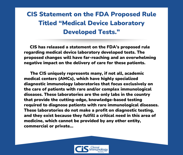 CIS's statement on the FDA's proposed rule regarding laboratory developed tests. Read the full letter here: clinimmsoc.org/.../Statement-…