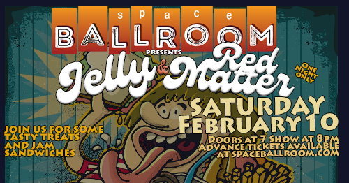 JUST ANNOUNCED: Jelly is BACK with Red Matter on Saturday, February 10th!

Tickets on sale NOW: tinyurl.com/JellyRedMatter…