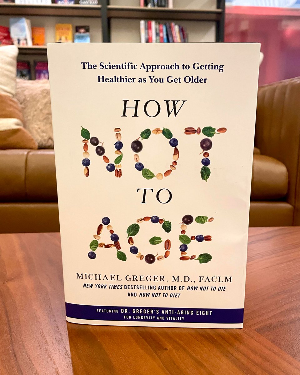 Flatironbooks's tweet photo. Happy pub day to How Not to Age! Discover the science-backed research on aging and longevity by bestselling author and physician Dr. Michael Greger, founder of @nutrition_facts.
#HowNotToAge #NutritionFactsOrg #HowNotToDie #MichaelGerger #FlatironBooks https://t.co/rRkZ6b9U3J