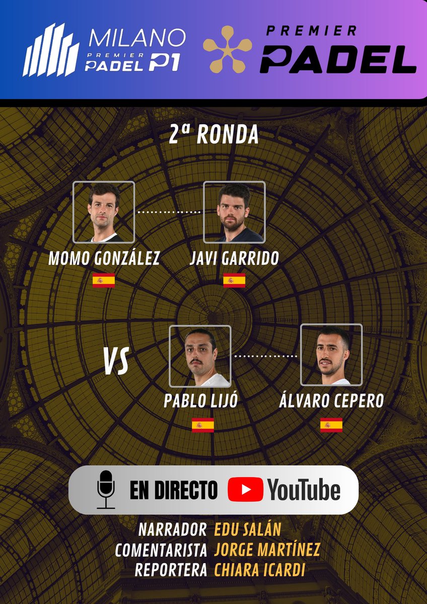 🎙️🇮🇹 Seguimos en el <a href="/MilanoPP1/">MilanoPremierPadel</a> de <a href="/premierpadel/">Premier Padel</a>.

🎾 Duelo español de altura:

   MOMO GONZÁLEZ / GARRIDO 🇪🇸
                              VS
          LIJÓ / CHIQUI CEPERO 🇪🇸

🔝 Junto a <a href="/coachjorgem/">Jorge Martinez</a> y <a href="/chiaraicardi/">chiaraicardi</a>.

👉🏻 youtube.com/live/bR6hMG2W1…

#MilanoPremierPadelP1 #PadelStars