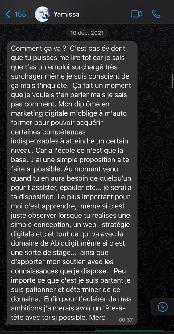 iboulele227's tweet photo. Le 10 Décembre 2021 alors que j’étais dans les préparatifs pour lancer le nouveau local de ABIB DIGIT, j’ai reçu ce message de la part d’un participant d’une formation que nous avons lancer 3 mois plus tôt. 

Il disait être passionné par le digital et voulait rejoindre l’équipe ! C’était comme un signe de Dieu car à ce moment précis j’avais en tête de recruter deux ou trois personnes pour la lancement 😅😅! 

Il a rejoins l’équipe en tant que stagiaire. Il s’est vite démarqué à travers sa rigueur et son aire perfectionniste dans le travail. Après les 3 mois il a signé et depuis vous connaissez la suite ✅!

Bravo @YmMahamadou toute l’équipe est fière de toi 🥳🥳! Mais il faut vraiment te marier hein maintenant il est grand temps 😂😂😂