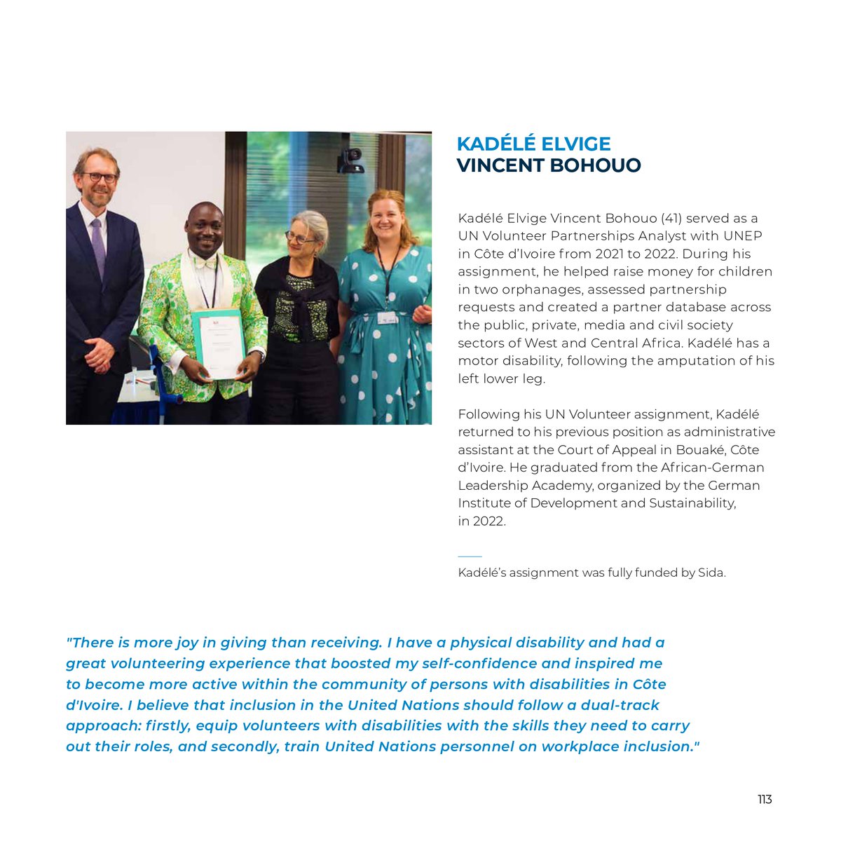 BohouoKadele's tweet photo. Celebrating inclusion at UNV - Diversity Mosaic: 77 Inspirations
************
Merci au Programme des Nations Unies pour l’Environnement(PNUE) et le Bureau des Volontaires des Nations Unies (VNU).
https://t.co/K9Bd0Q7tmO

#DisabilityMosaic
#LeaveNoOneBehind
#IDPD
#DisabilityDay https://t.co/k33UYQ9004