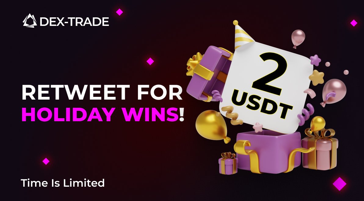 🎉 Start Your Holidays with #DexTradeHolidayWin! 🎄
1️⃣ Follow us on Twitter.
2️⃣ Retweet THIS post with #DexTradeHolidayWin.
3️⃣ DM us '+' or 'done' to confirm your entry.
💰 30 winners will receive $2 each!
🔔 Results on Friday!
🌟 And this is just the beginning - expect more