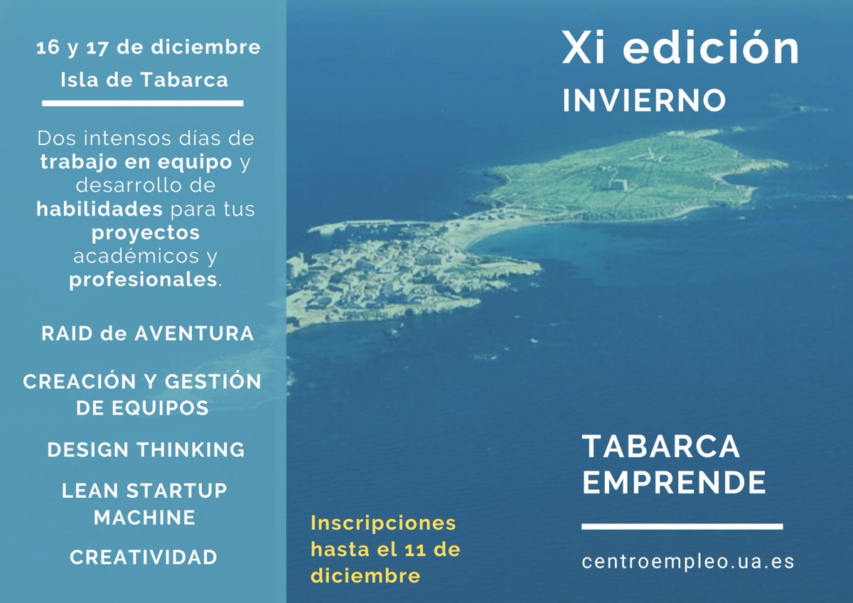 Centro de Empleo | UA (@centroempleoua) on Twitter photo 😊Tabarca Emprende edición invierno
Dos intensos días de trabajo en equipo y desarrollo de habilidades para tus proyectos académicos, personales y profesionales.
16 y 17 de diciembre. Viaje y alojamiento incluidos.
<a href="/ImpulsAlicante/">AgenciaLocalAlicante</a> <a href="/ceua_ua/">Consejo de Estudiantes UA</a> <a href="/informacioUA/">Info. Alumnat UA</a>
📲centroempleo.ua.es/es/formacion/t… 😊Tabarca Emprende edición invierno
Dos intensos días de trabajo en equipo y desarrollo de habilidades para tus proyectos académicos, personales y profesionales.
16 y 17 de diciembre. Viaje y alojamiento incluidos.
<a href="/ImpulsAlicante/">AgenciaLocalAlicante</a> <a href="/ceua_ua/">Consejo de Estudiantes UA</a> <a href="/informacioUA/">Info. Alumnat UA</a>
📲centroempleo.ua.es/es/formacion/t…