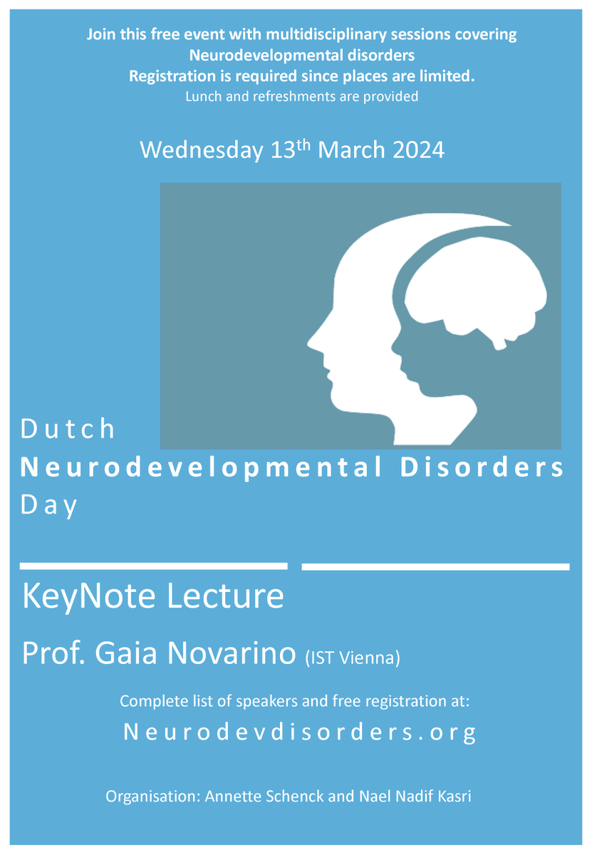 Registration for the Sixth Dutch Neurodevelopmental Disorders Day on March 13, 2024 is now open. Our Keynote speaker this year will be Gaia Novarino (IST Vienna). Attendance for the meeting is FREE and open to all but prior registration is required via: neurodevdisorders.org