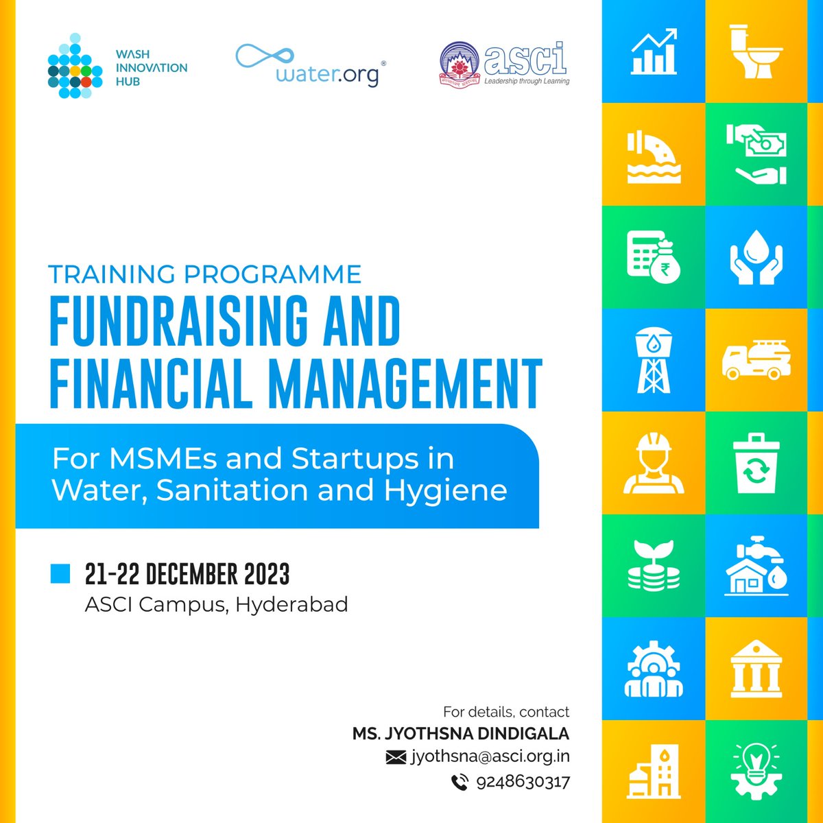Calling startups & MSMEs in the #WASH sector to join the training programme on Fundraising & Financial Management. Please send your nominations to jyothsna@asci.org.in or register on the link tinyurl.com/5f4c4pwd This is a fully funded programme! Register NOW! #fundraising