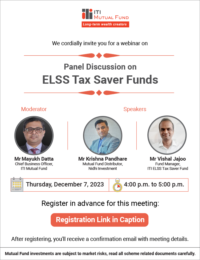 itimutualfund's tweet photo. Join in for an insightful panel discussion on ELSS Tax Saver Funds moderated by Mr. Mayukh Datta, CBO, ITI Mutual Fund, the guest speakers will be Mr. Vishal Jajoo, Fund Manager, ITI Mutual Fund, and Mr. Krishna Pandhare, MFD. Register now: https://t.co/fQ4aX6EjWh

#ITIMutualFund https://t.co/Q8NYH8kIqH