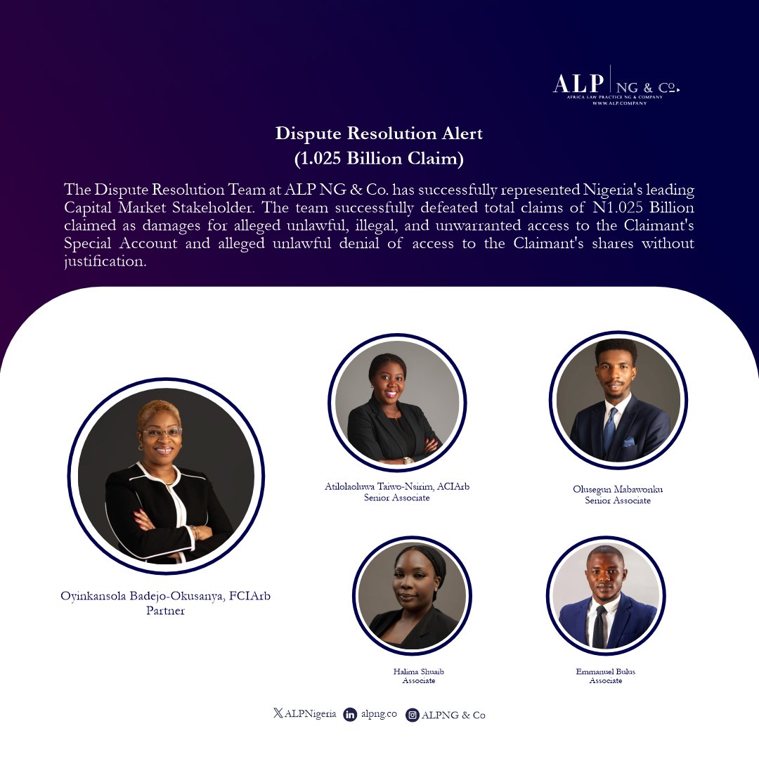 ALPNigeria's tweet photo. #DisputeResolutionAlert | The Investment and Securities Tribunal delivered its judgment on Monday, 27 November 2023, upholding the defence put forward by the team, and dismissed the claims in their entirety.

#ALPNG #DisputeResolution #Damages #Claim #CapitalMarket #DRTeam https://t.co/EzIWoKBQ4w