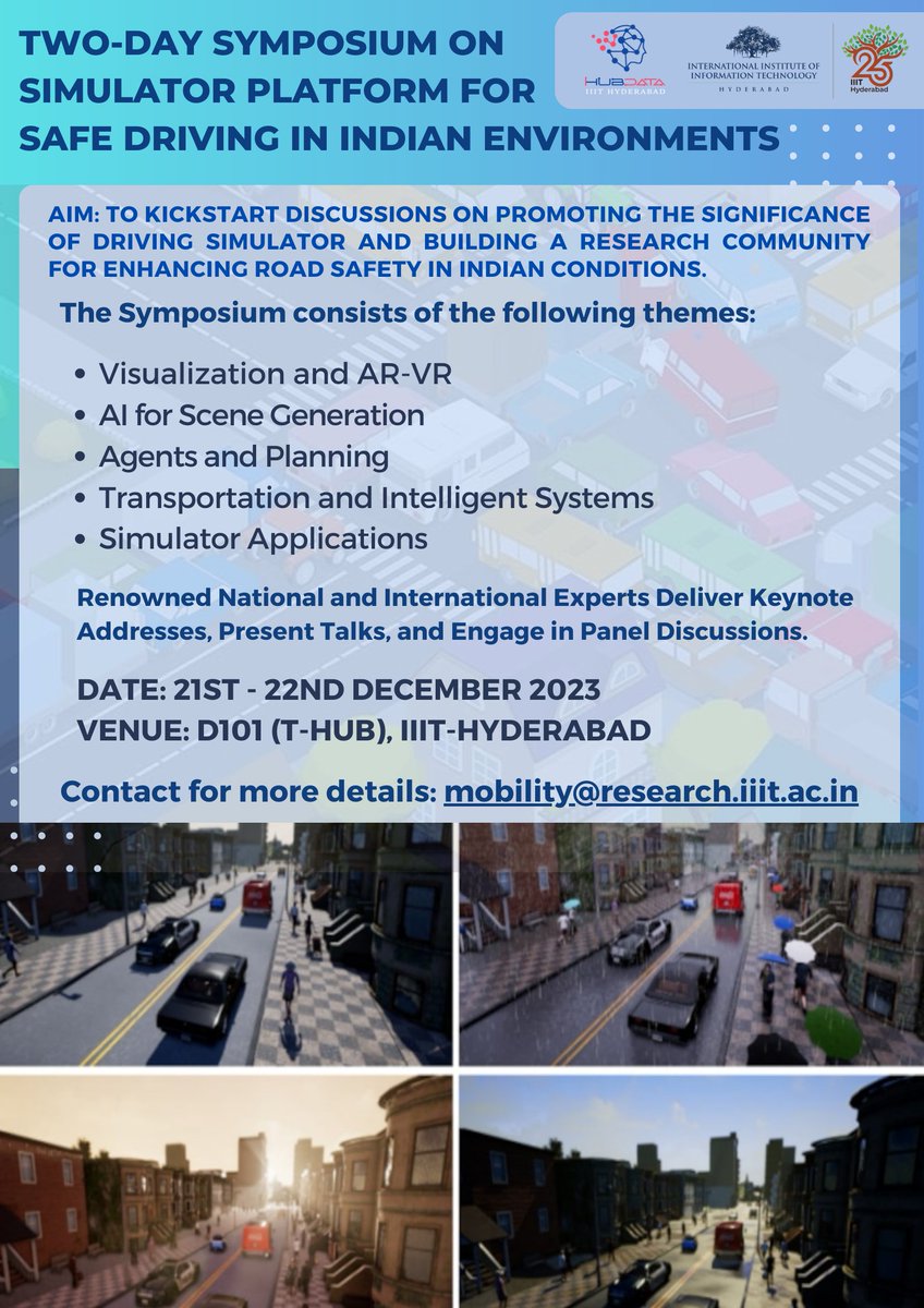 IHUB_Data's tweet image. Get ready to ignite the road safety revolution at the Two-Day Symposium on &quot;Simulator Platform for Safe Driving in Indian Environments&quot;! 🚀
👉 Secure your spot now: forms.gle/3aDUgQLhVo4nRz…
Let&apos;s drive change together! #DrivingInnovation #RoadSafetyRevolution #AIinDriving #IIITHyd