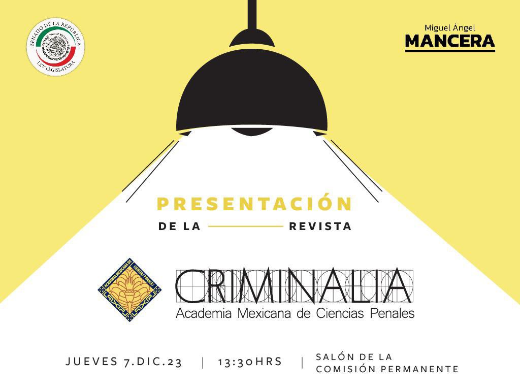 AcadMexCienPen's tweet photo. Este jueves, a las 13:30 hrs, en el salón de la Comisión Permanente del Senado de la República: presentación de la revista #Criminalia edición especial 90
aniversario: https://t.co/SMypy9jM4l