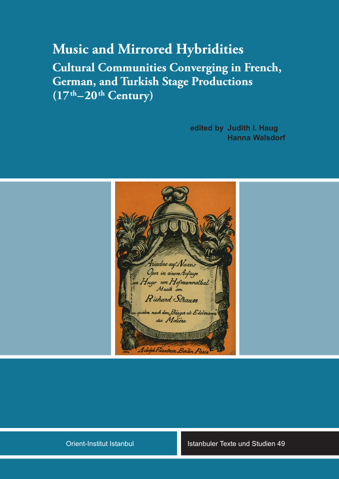oiistanbul's tweet photo. New Publication
PD Dr. Judith I. Haug, Prof. Dr. Hanna Walsdorf (eds.)
Music and Mirrored Hybridities
Cultural Communities Converging in French, German, and Turkish Stage Productions (17th–20th Century)
https://t.co/m2x6kkpulP
#oiist
#oiistanbul https://t.co/e5QwSWFcQa