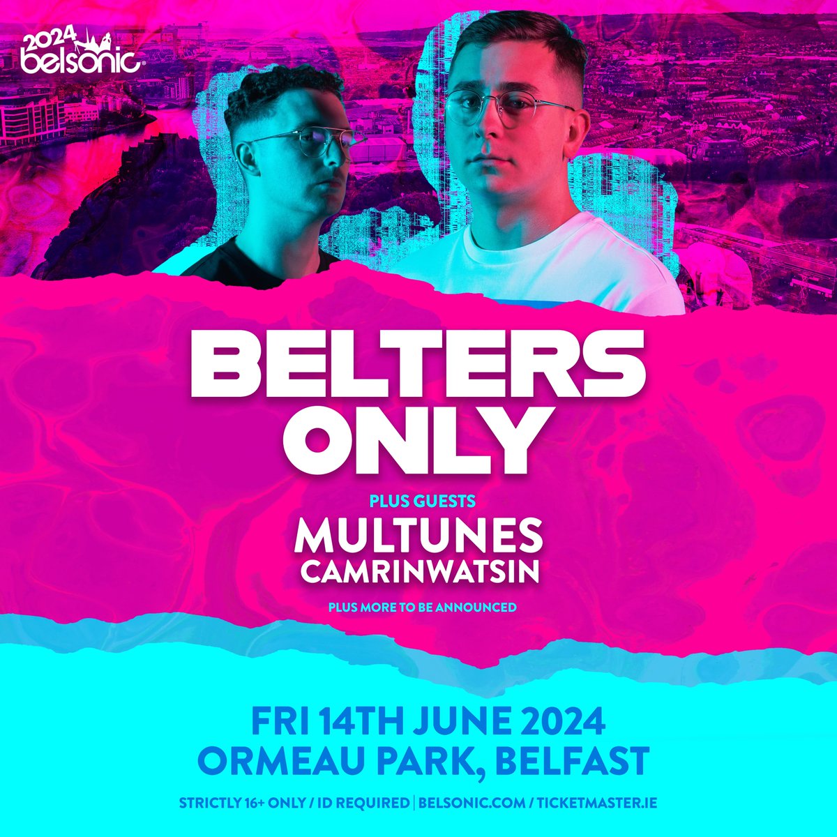 ★𝗝𝗨𝗦𝗧 𝗔𝗡𝗡𝗢𝗨𝗡𝗖𝗘𝗗★ @belters_only plus guests Multunes & CamrinWatsin 14 June 2024 @belsonicbelfast 𝗦𝗜𝗚𝗡 𝗨𝗣 for pre-sale ⇢ bit.ly/BeltersOnly24 🔁 RT for a chance to WIN tickets 🔁 Pre-Sale: Thur 10am General-Sale: Fri 10am