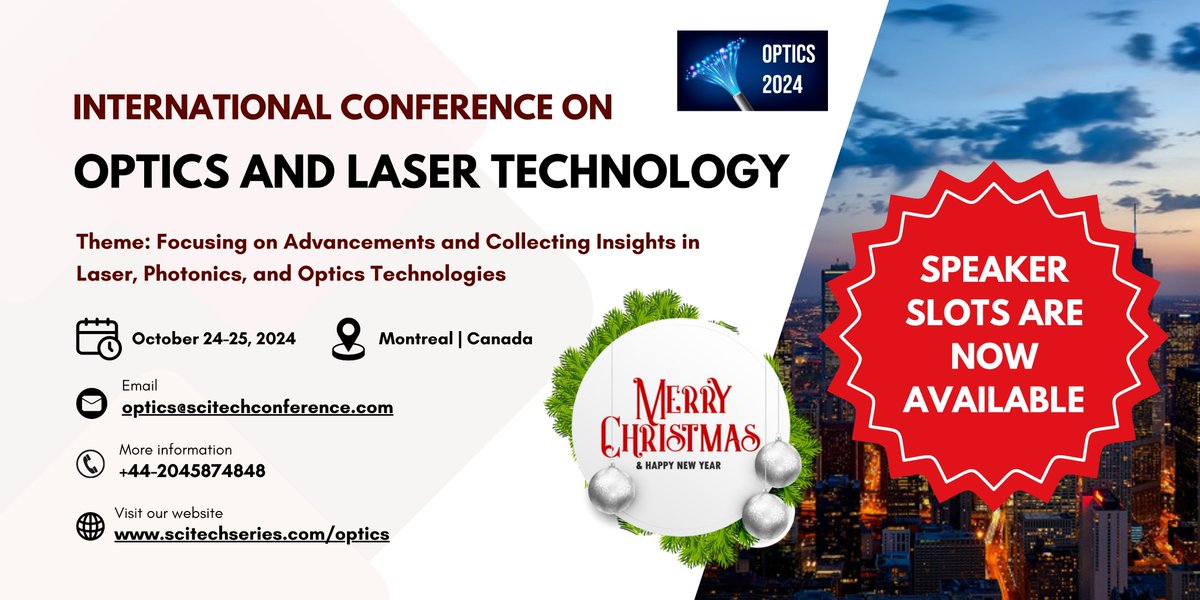SoniaEdwin92004's tweet photo. πβ¨ Merry Christmas!
ππ Grab a festive 15% discount on International Conference on Optics and Laser technology (#Optics2024!)
Join us on October 24-25, 2024, both Virtual and in Montreal, Canada.
π£Speaker slots are available now.
Don't miss out!#optics2024 https://t.co/6A8Ntz7vHz