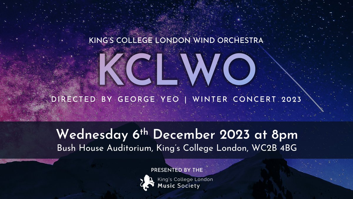 KCLMusicSoc's tweet photo. The King's College London Wind Orchestra, directed by George Yeo, will be making their winter concert debut tomorrow at 8pm, at the Bush House Auditorium, performing works by Gorb, Grainger and Sng. @LifeatKings Book here: https://t.co/9w4Skk3jCx https://t.co/VohnTuUpSf