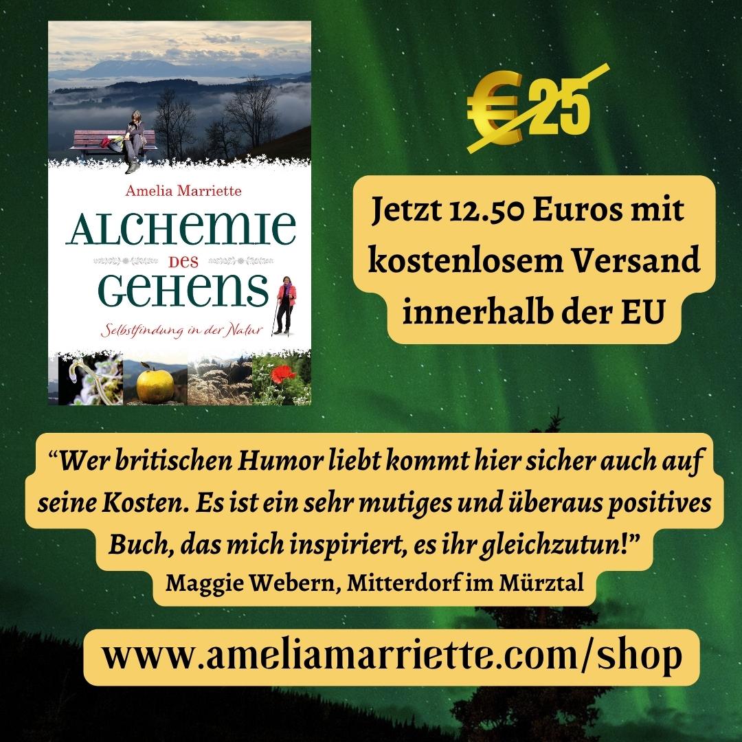 Wiehnachtsangebot!
- 50% 
ameliamarriette.com/shop
#alchemiedesgehens
#walkingintoalchemy
#Austria #lavanttal #buch 
#wandern
#naturecure
